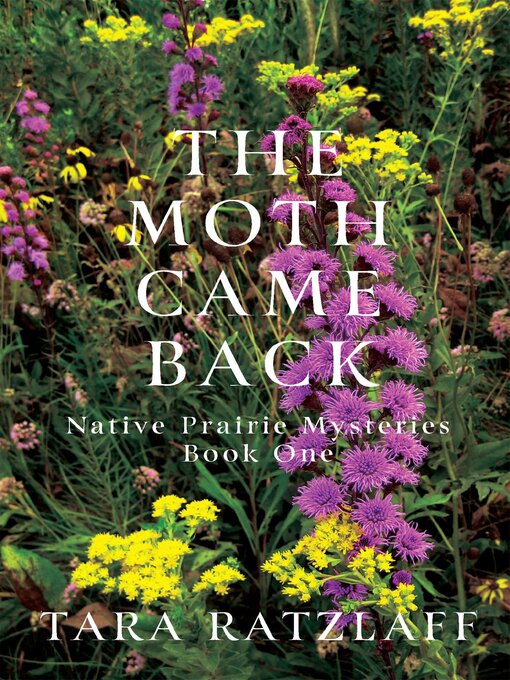 Title details for The Moth Came Back by Tara Ratzlaff - Available